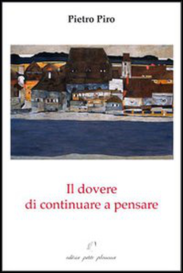 Il dovere di continuare a pensare. Interventi, saggi e recensioni - Librerie.coop Il dovere di continuare a pensare. Interventi, saggi e recensioni - Librerie.coop