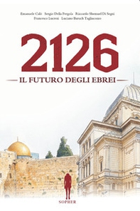 2126. Il futuro degli ebrei - Librerie.coop