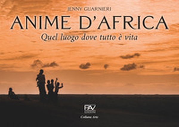 Anime d'Africa. Quel luogo dove tutto è vita - Librerie.coop Anime d'Africa. Quel luogo dove tutto è vita - Librerie.coop