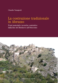 La costruzione tradizionale in Abruzzo - Librerie.coop La costruzione tradizionale in Abruzzo - Librerie.coop