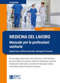 Medicina del lavoro. Manuale per le professioni sanitarie - Librerie.coop