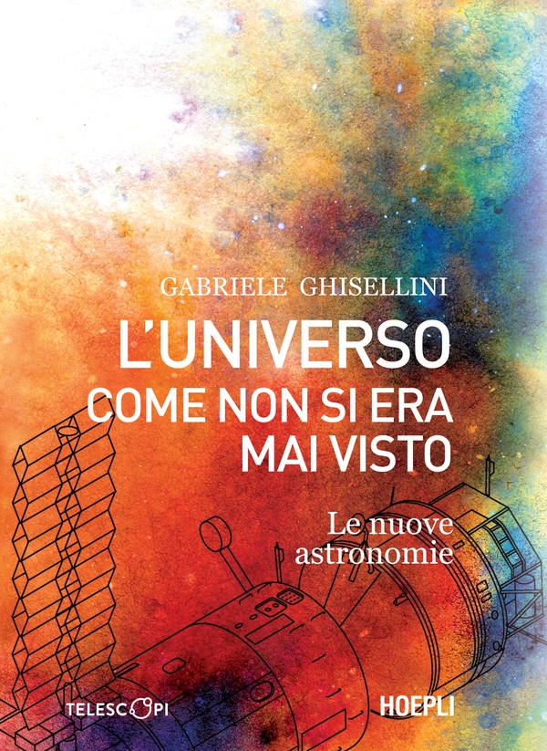 L'universo come non si era mai visto - Librerie.coop L'universo come non si era mai visto - Librerie.coop