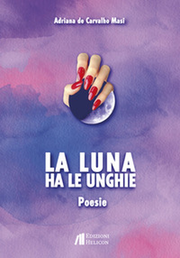 La luna ha le unghie - Librerie.coop La luna ha le unghie - Librerie.coop