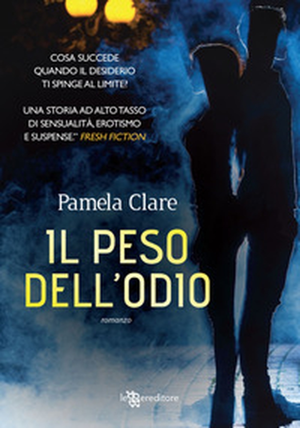 Il peso dell'odio - Librerie.coop Il peso dell'odio - Librerie.coop