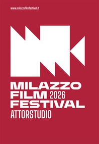 Milazzo Film Festival 2026. Attostudio - Librerie.coop