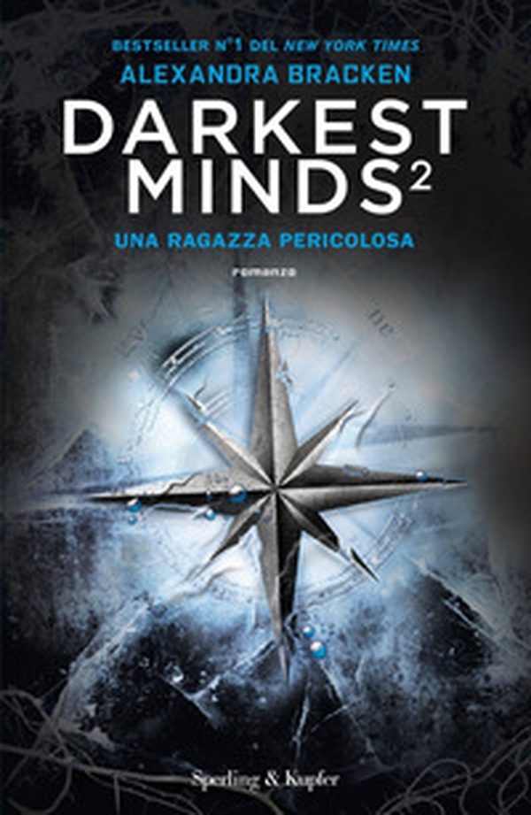 Una ragazza pericolosa. Darkest minds - Vol. 2 - Librerie.coop Una ragazza pericolosa. Darkest minds - Vol. 2 - Librerie.coop