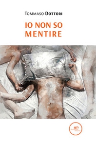 Io non so mentire - Librerie.coop