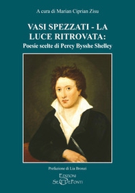 Vasi spezzati-La luce ritrovata: poesie scelte - Librerie.coop