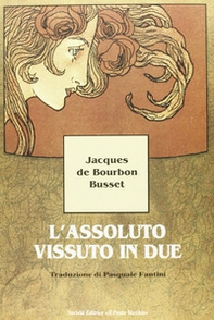 L'assoluto vissuto in due - Librerie.coop