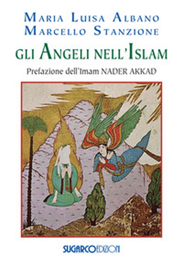 Gli angeli nell'Islam - Librerie.coop Gli angeli nell'Islam - Librerie.coop