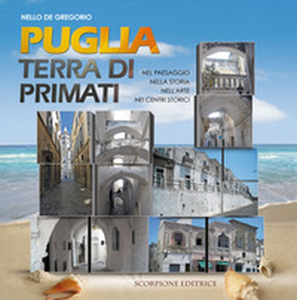 Puglia, terra di primati - Librerie.coop Puglia, terra di primati - Librerie.coop