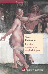 La vita quotidiana degli dei greci - Librerie.coop