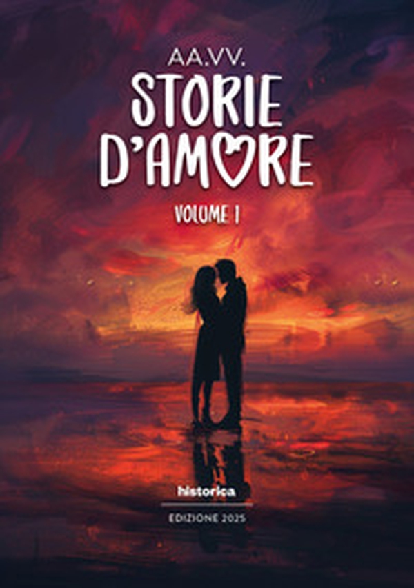 Storie d'amore 2025 - Vol. 1 - Librerie.coop