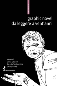 I graphic novel da leggere a vent'anni - Librerie.coop