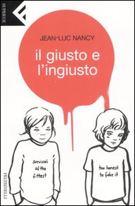 Il giusto e l'ingiusto - Librerie.coop Il giusto e l'ingiusto - Librerie.coop