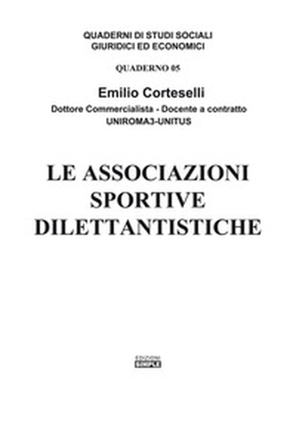 Le associazioni sportive dilettantistiche - Librerie.coop Le associazioni sportive dilettantistiche - Librerie.coop
