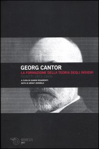 La formazione della teoria degli insiemi (scritti 1872-1899) - Librerie.coop La formazione della teoria degli insiemi (scritti 1872-1899) - Librerie.coop