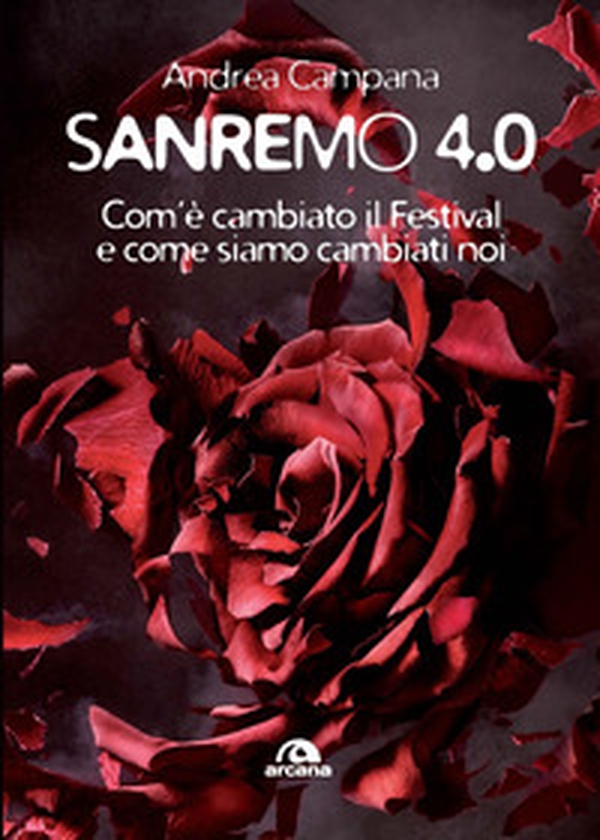 Sanremo 4.0. Com'è cambiato il Festival e come siamo cambiati noi - Librerie.coop Sanremo 4.0. Com'è cambiato il Festival e come siamo cambiati noi - Librerie.coop