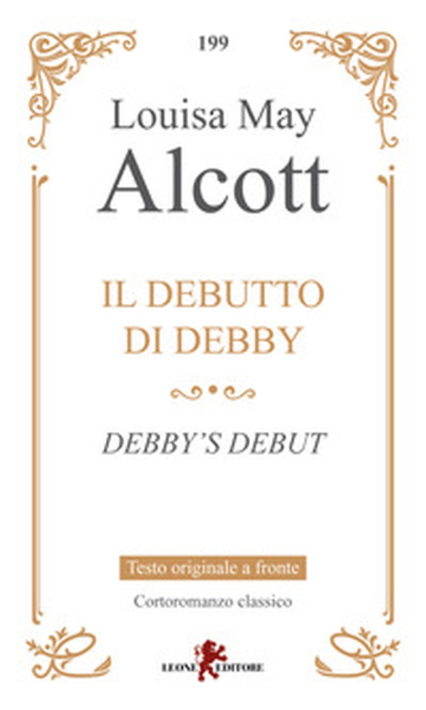 Il debutto di Debby. Testo originale a fronte - Librerie.coop