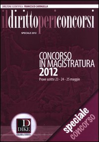 Il diritto per i concorsi. Speciale concorso in magistratura - Librerie.coop