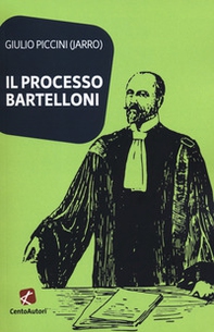Il processo Bartelloni - Librerie.coop Il processo Bartelloni - Librerie.coop
