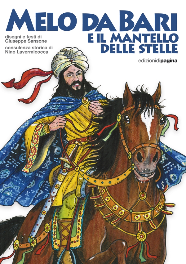 Melo da Bari e il mantello delle stelle - Librerie.coop Melo da Bari e il mantello delle stelle - Librerie.coop