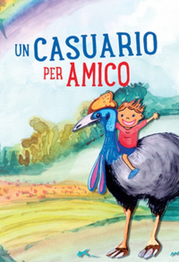 Un casuario per amico - Librerie.coop Un casuario per amico - Librerie.coop