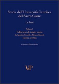 Storia dell'Università Cattolica del Sacro Cuore. Le fonti - Vol. 1 - Librerie.coop