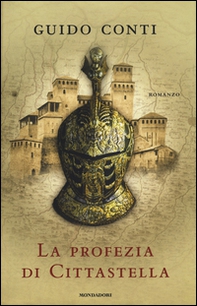 La profezia di Cittastella - Librerie.coop La profezia di Cittastella - Librerie.coop