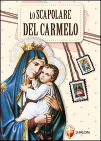 Lo Scapolare del Carmelo - Librerie.coop