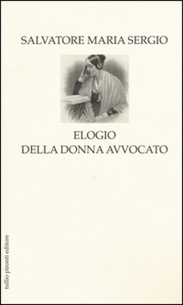 Elogio della donna avvocato - Librerie.coop Elogio della donna avvocato - Librerie.coop
