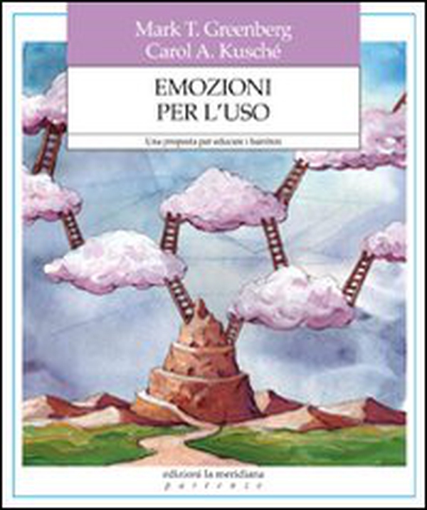 Emozioni per l'uso. Una proposta per educare i bambini - Librerie.coop Emozioni per l'uso. Una proposta per educare i bambini - Librerie.coop