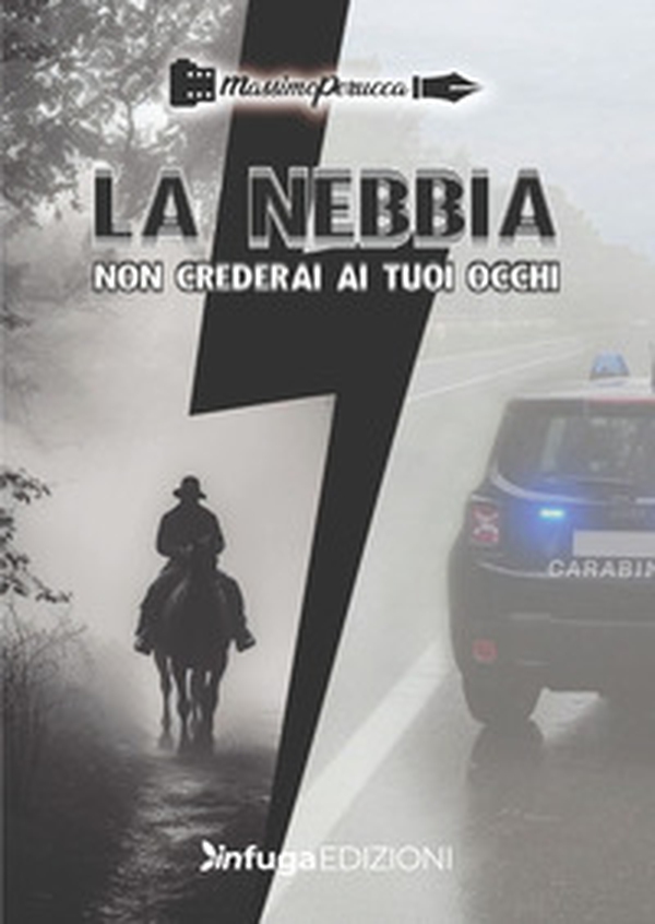 La nebbia. Non crederai ai tuoi occhi - Librerie.coop La nebbia. Non crederai ai tuoi occhi - Librerie.coop