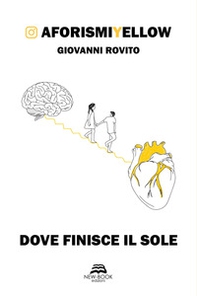 Dove finisce il sole - Librerie.coop Dove finisce il sole - Librerie.coop