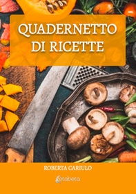 Quadernetto di ricette - Librerie.coop