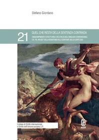 Quel che resta della sentenza Contrada. L'inadempimento strutturale dell'Italia agli obblighi convenzionali e il «fil rouge» della resistenza alle sentenze della Corte EDU - Librerie.coop