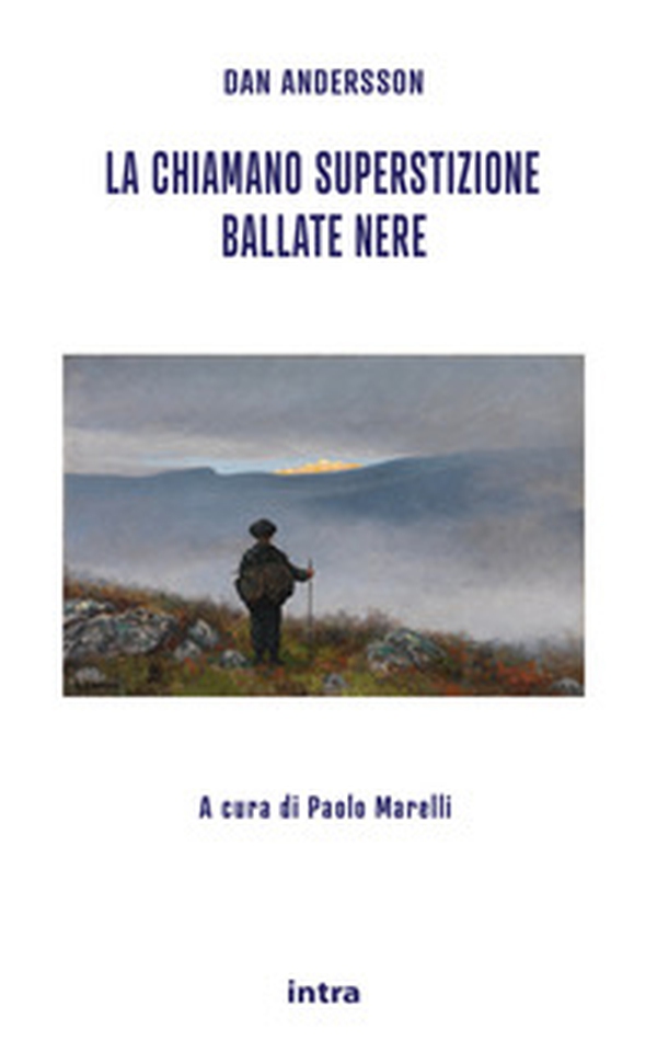 La chiamano superstizione. Ballate nere - Librerie.coop