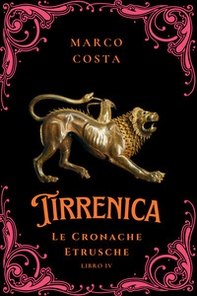 Tirrenica. Le cronache etrusche - Vol. 3-4 - Librerie.coop