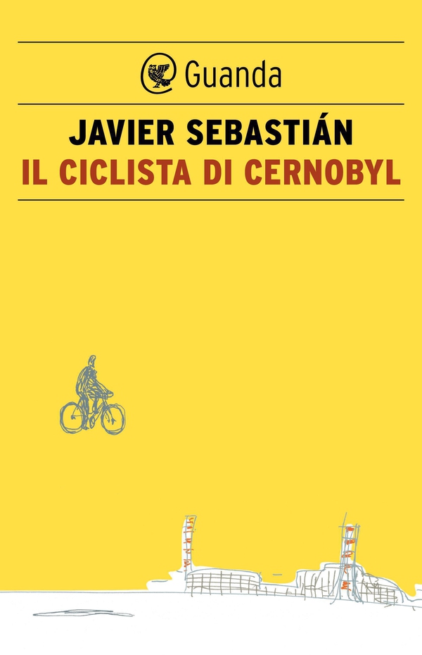 Il ciclista di Cernobyl - Librerie.coop Il ciclista di Cernobyl - Librerie.coop