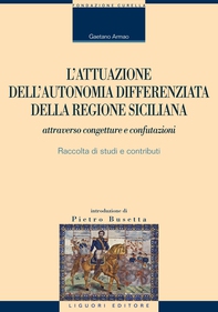 L’attuazione dell’autonomia differenziata della Regione Siciliana - Librerie.coop L’attuazione dell’autonomia differenziata della Regione Siciliana - Librerie.coop