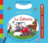 La fattoria. Acquarello magico - Librerie.coop