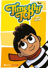 Timothy Top - Vol. 2 - Librerie.coop Timothy Top - Vol. 2 - Librerie.coop