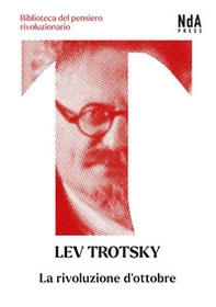 La rivoluzione d'Ottobre - Librerie.coop