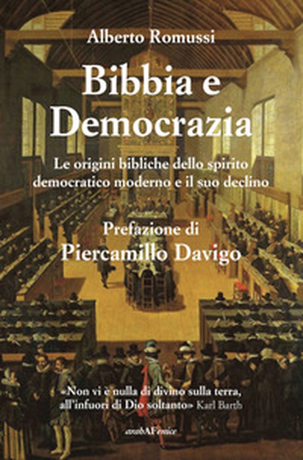 Bibbia e democrazia. Le origini bibliche dello spirito democratico moderno e il suo declino - Librerie.coop Bibbia e democrazia. Le origini bibliche dello spirito democratico moderno e il suo declino - Librerie.coop