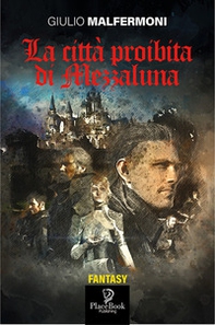 La città proibita di mezzaluna - Librerie.coop