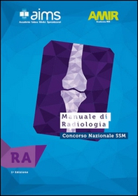 Manuale di radiologia. Concorso Nazionale SSM - Librerie.coop Manuale di radiologia. Concorso Nazionale SSM - Librerie.coop