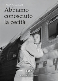 Abbiamo conosciuto la cecità - Librerie.coop