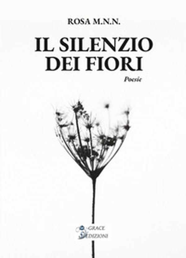 Il silenzio dei fiori - Librerie.coop