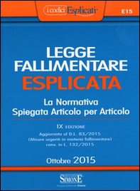 Legge fallimentare esplicata. La normativa spiegata articolo per articolo - Librerie.coop