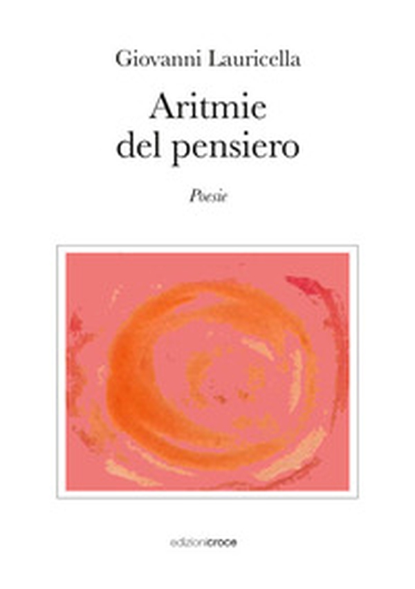 Aritmie del pensiero - Librerie.coop Aritmie del pensiero - Librerie.coop
